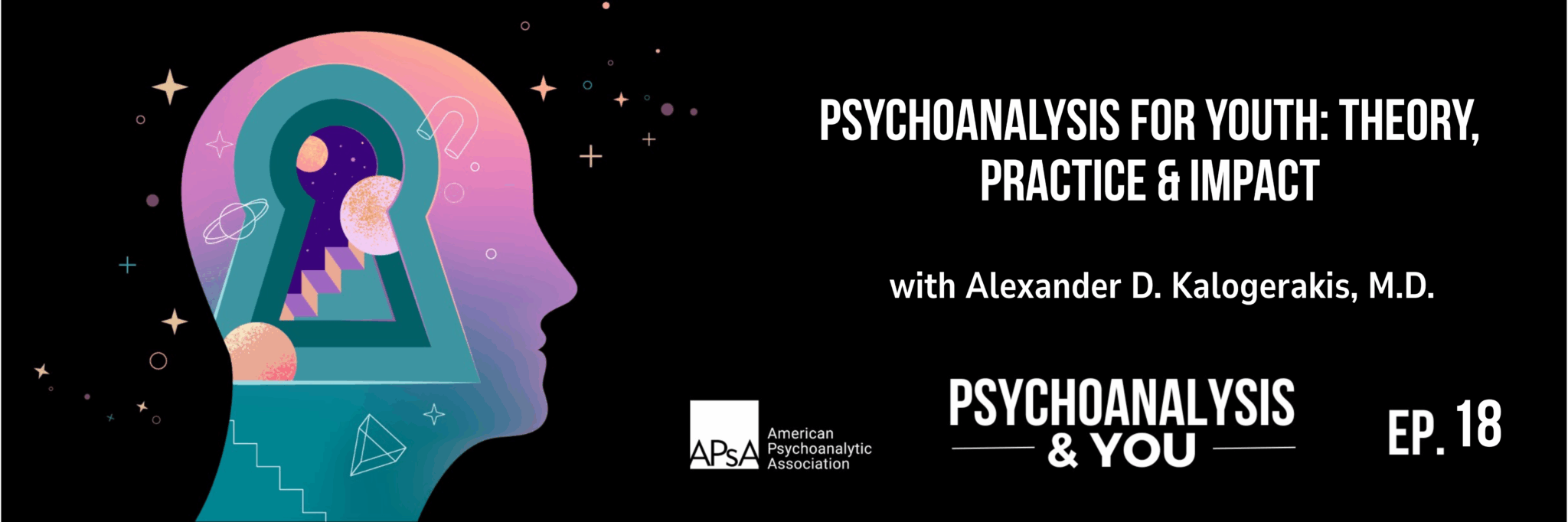 Psychoanalysis & You APsA podcast Episode 17 Webpage cover art Advances and Careers in Psychoanalytic Research Barbara Milrod new episode Psychoanalysis & You APsA podcast Episode 17 Webpage cover art Advances and Careers in Psychoanalytic Research Barbara Milrod new episode APsApodcast apsa.org/podcast