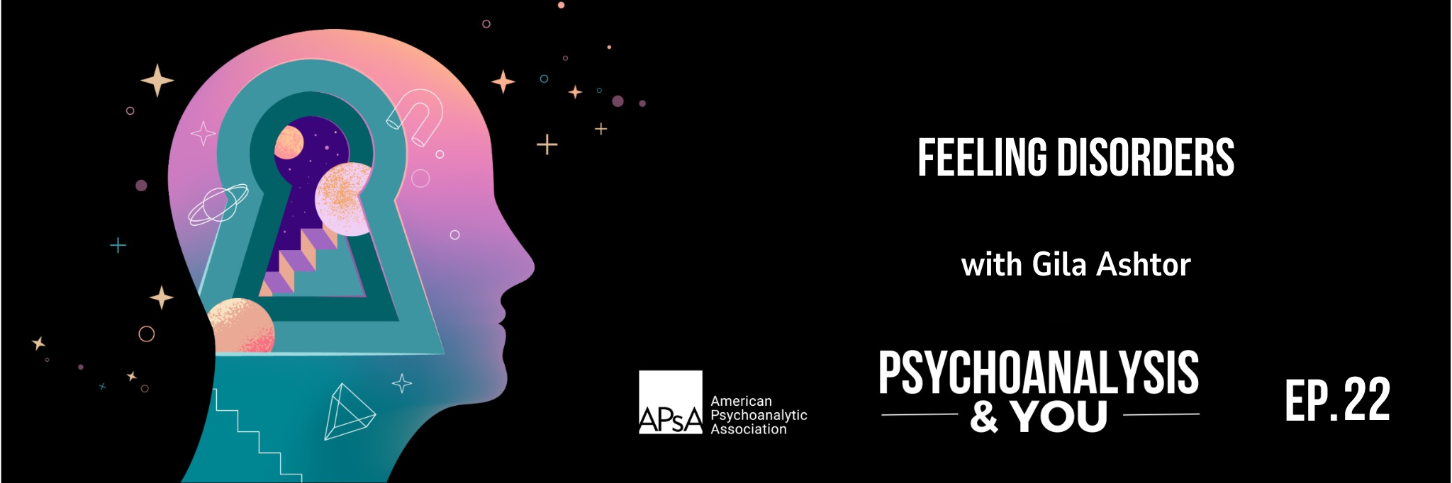 Psychoanalysis & You APsA podcast Episode 17 Webpage cover art Advances and Careers in Psychoanalytic Research Barbara Milrod new episode Psychoanalysis & You APsA podcast Episode 17 Webpage cover art Advances and Careers in Psychoanalytic Research Barbara Milrod new episode APsApodcast apsa.org/podcast